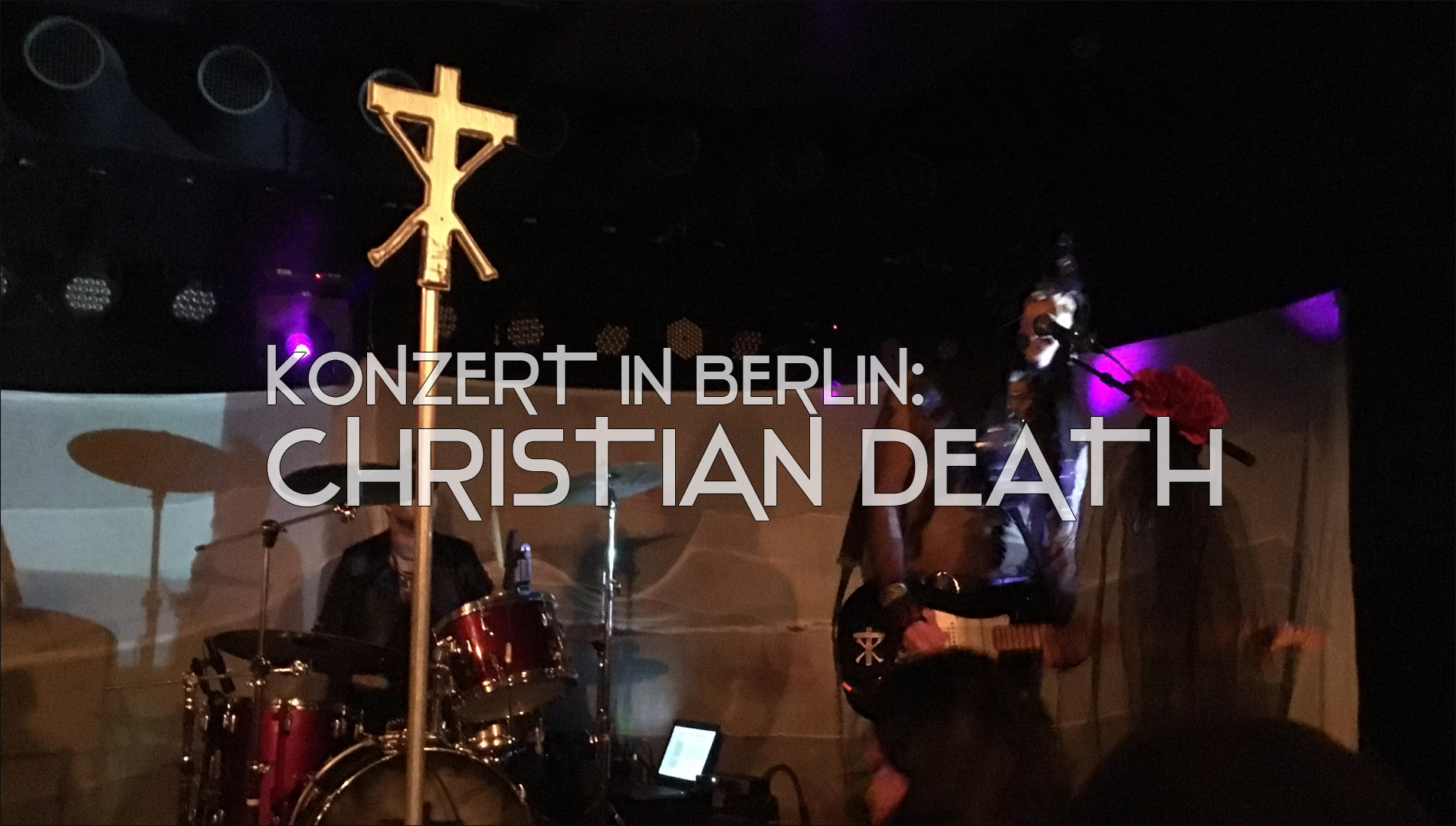 ChristianDeath Konzert